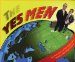 The Yes Men: The True Story of the End of the World Trade Organization