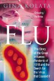 Flu: The Story of the Great Influenza Pandemic of 1918 and the Search for the Virus That Caused It