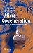 Micro Cogeneration : Towards Decentralized Energy Systems
