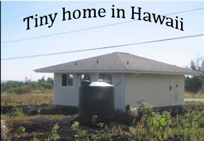Tiny home in Hawaii